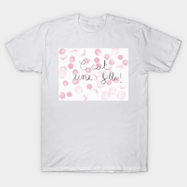 It's a girl! T-Shirt by MamaO1